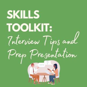 Skills Toolkit: Interview Tips and Prep Presentation